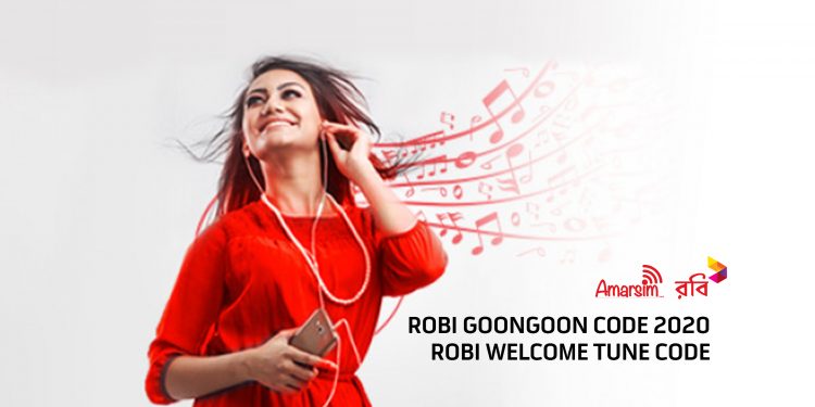 Robi Goongoon Code 2024: Robi Welcome Tune Code 1