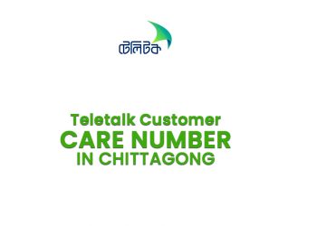 Teletalk Customer Care Center Chittagong Information With Number