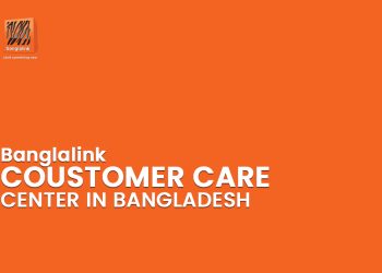 Banglalink Customer Care Center In Bangladesh