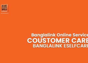 Banglalink Online Service | Banglalink Online Customer Care | Banglalink Eselfcare