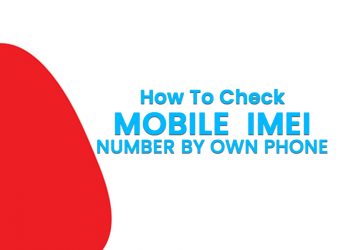 How To Check Mobile IMEI Number By Own Phone