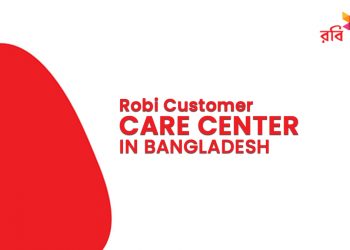 Robi Customer Care Center In Bangladesh