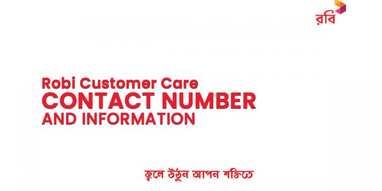 Robi Customer Care Contact Number And Information