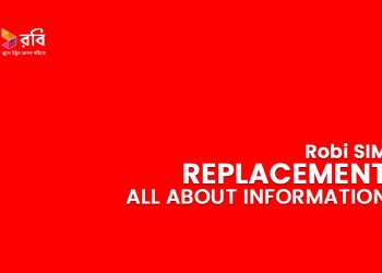 Robi SIM Replacement All About Information