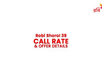 Robi Shorol 39 Call Rate & Offer Details