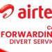 Airtel Call Forwarding Call Divert Service