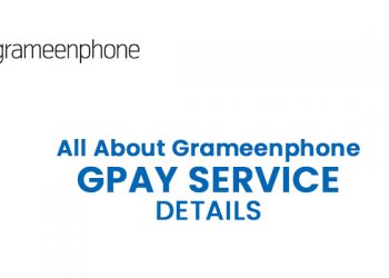 All About Grameenphone GPAY Service