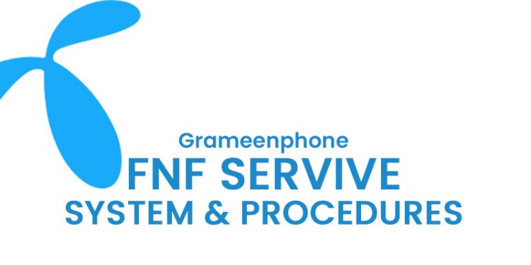 GP FnF Service System & Procedures Details