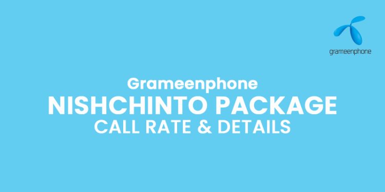 GP Nishchinto Package Call rate & Details Information