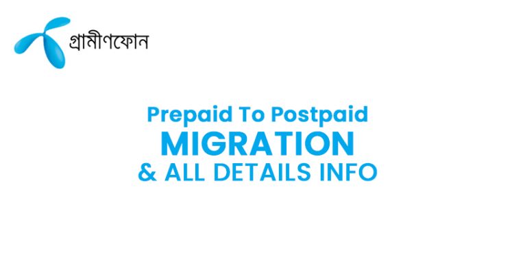 GP Prepaid To Postpaid Migration & All Details Information