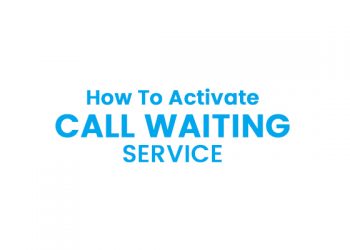 How To Activate Call Waiting Service