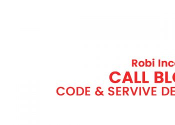 Robi Incoming Call Block Code & Service Details