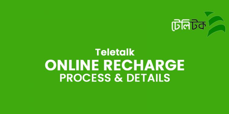 Teletalk Online Recharge Process & Details