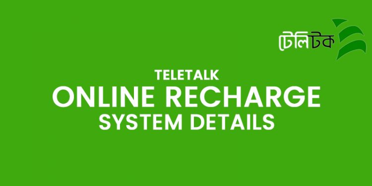 Teletalk Online Recharge System Deitails