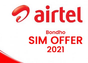 Airtel Bondho SIM Offer 2021