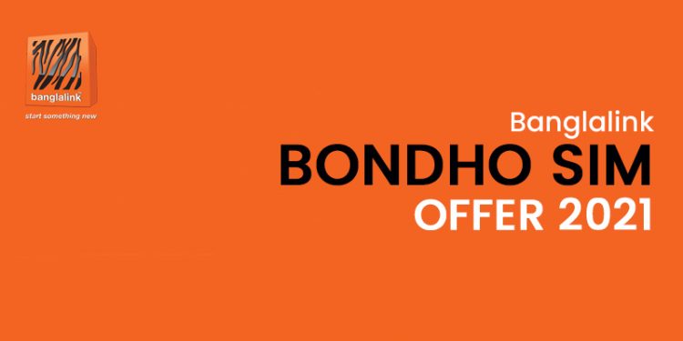 Banglalink Bondho SIM Offer 2021