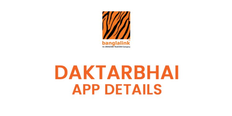 Banglalink Daktarbhai App Details Information