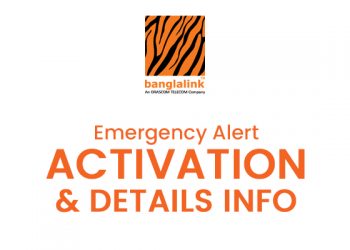 Banglalink Emergency Alert Activation & Details Information