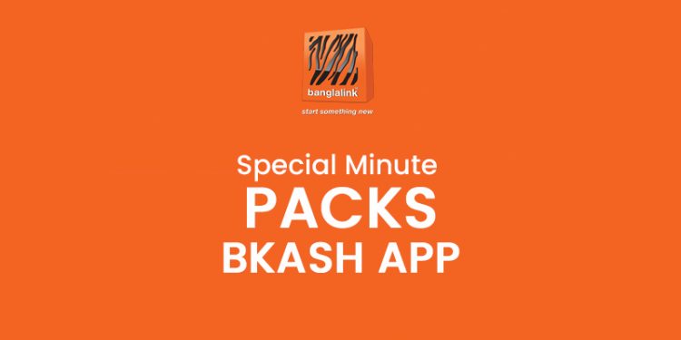 Banglalink Special Minute packs By Recharge bKash app