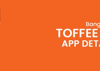 Banglalink Toffee TV App Details Information