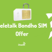 Teletalk Bondho SIM Offer