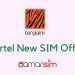 Airtel New SIM Offer