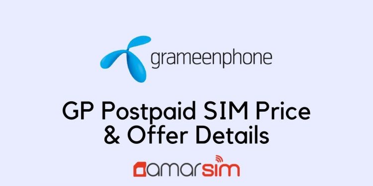 GP Postpaid SIM Price & Offer Details