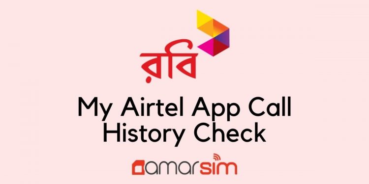 My Airtel App Call History Check